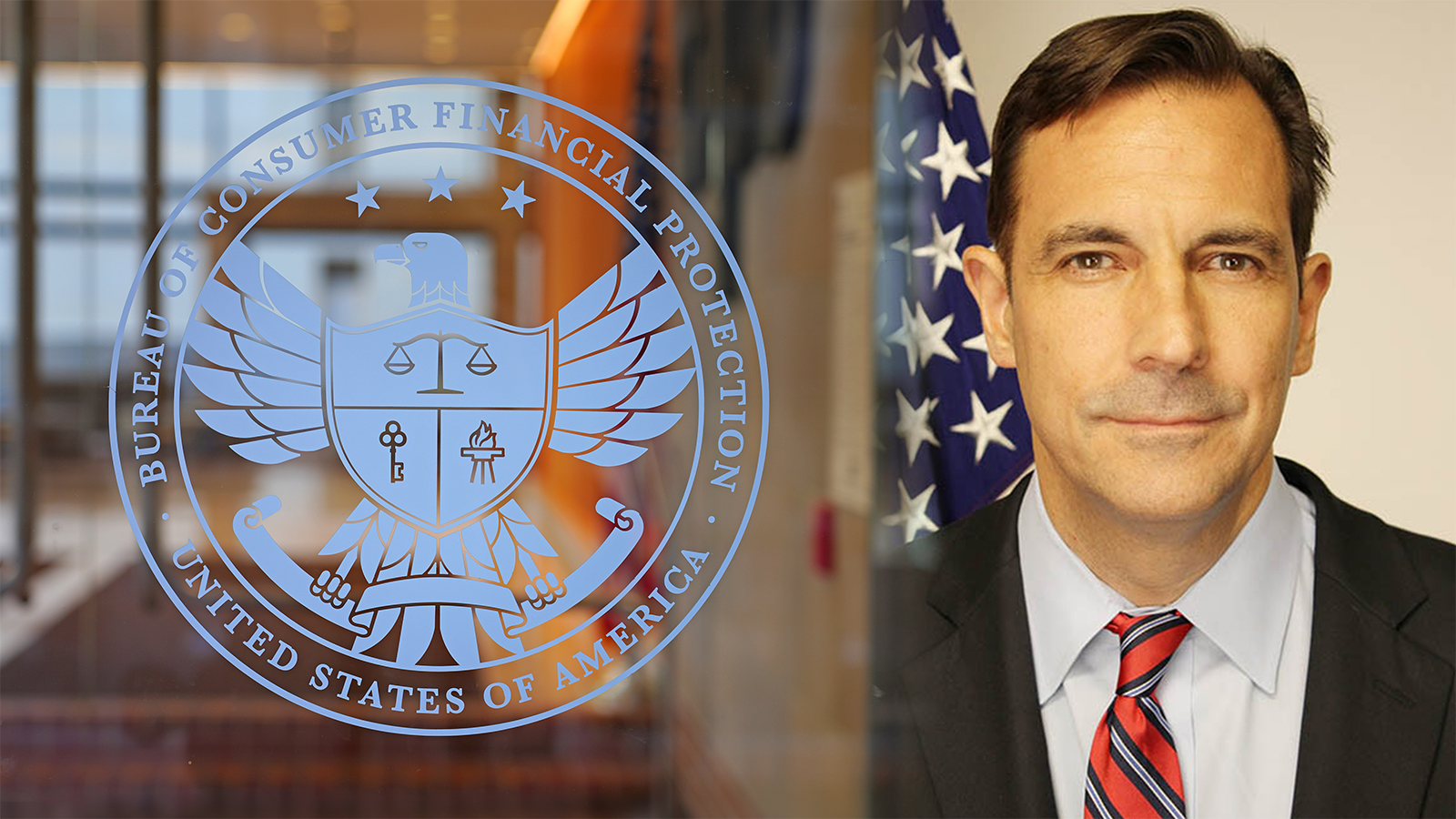 Portrait of an individual in business attire beside a U.S. flag, displayed alongside the seal of the Consumer Financial Protection Bureau (CFPB) on a glass surface.