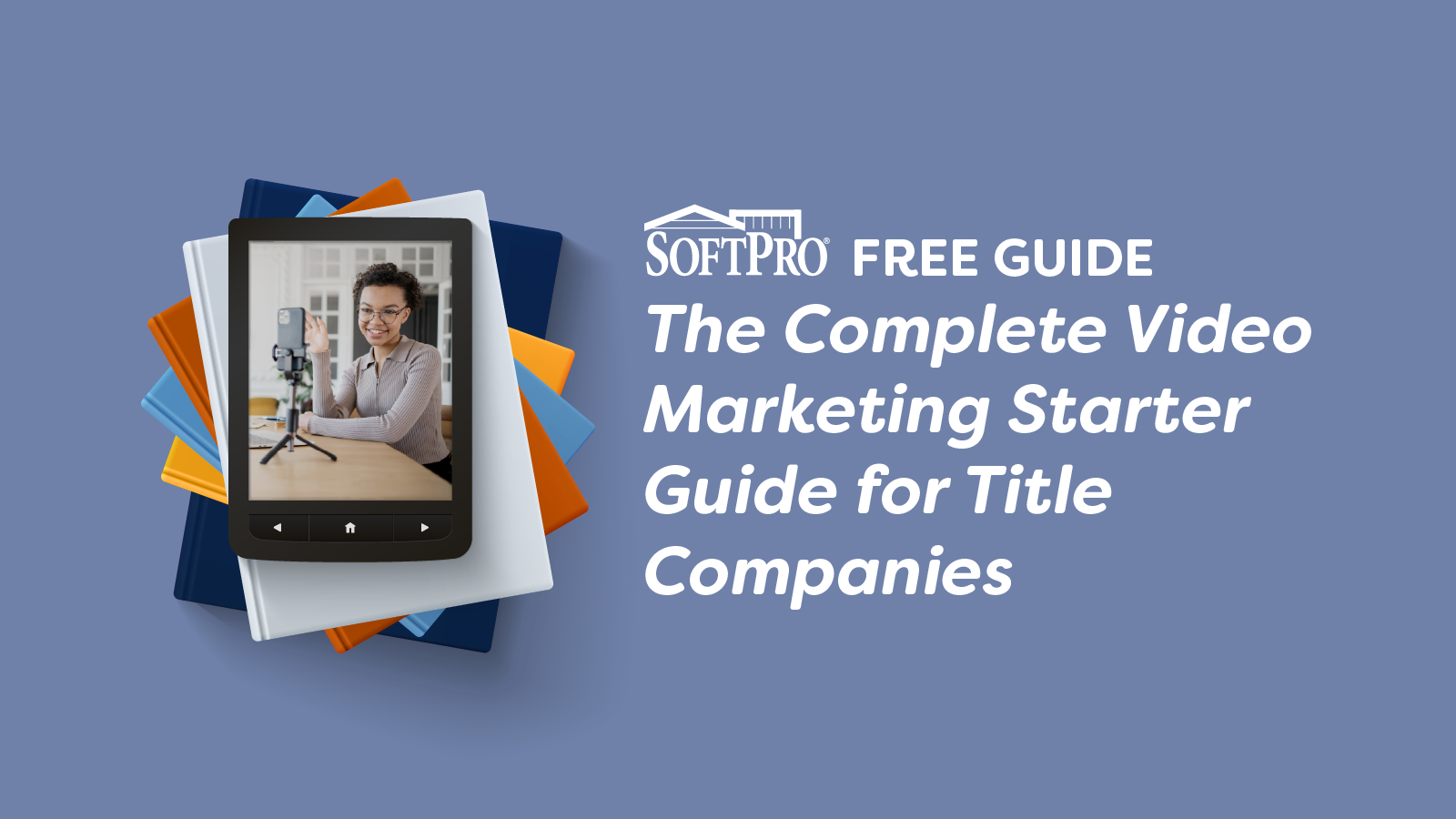 Promotional graphic for a free guide titled “The Complete Video Marketing Starter Guide for Title Companies,” showing a tablet displaying a person recording video at a desk